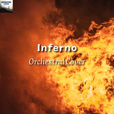 Inferno- Main Theme Suite (Orchestral) | Boomplay Music