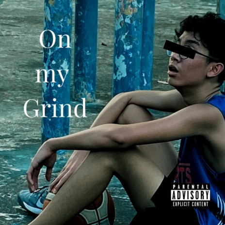 On my Grind | Boomplay Music