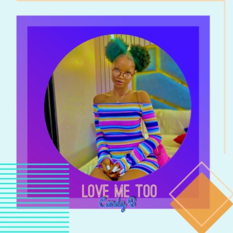 Love Me Too | Boomplay Music