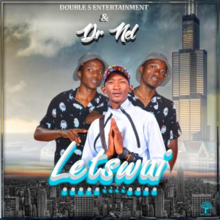 Letswai (Double S Remix)