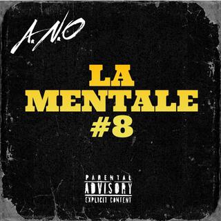 LA MENTALE #8