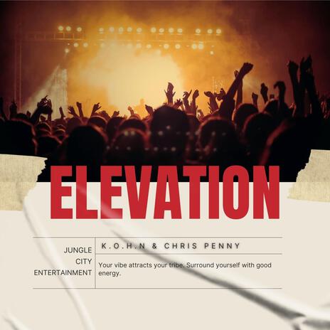 Elevation ft. CHRIS PENNY UG | Boomplay Music