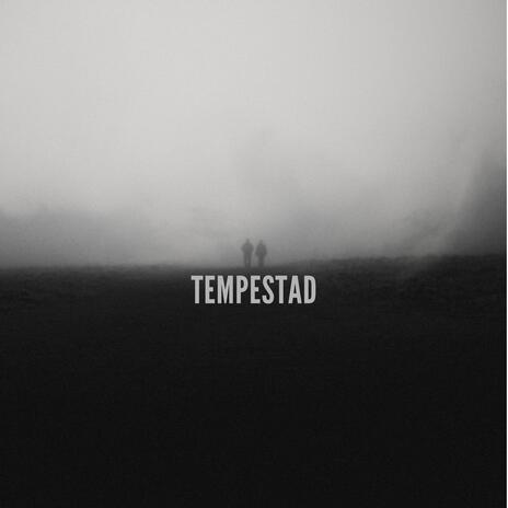 Tempestad | Boomplay Music