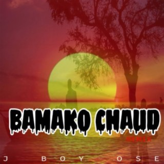 Bamako chaud (remix)