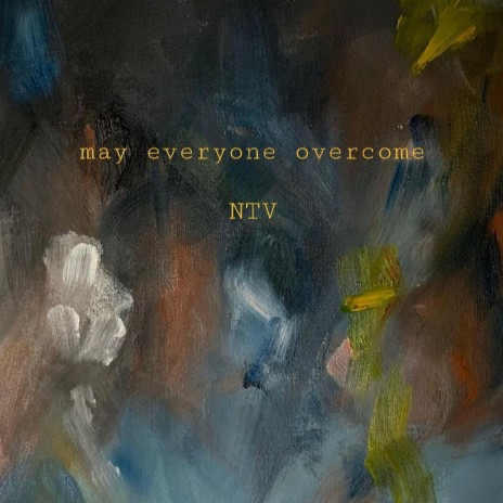 May Everyone Overcome | Boomplay Music