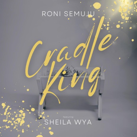 Cradle King ft. Sheila Wya