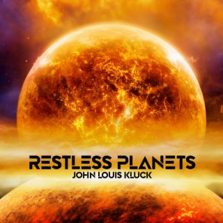 Restless Planets