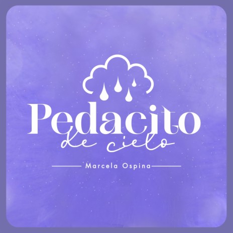 Pedacito de cielo | Boomplay Music