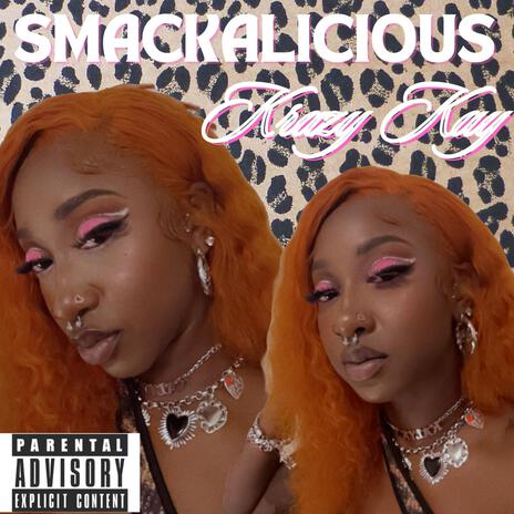 SMACKALICIOUS | Boomplay Music