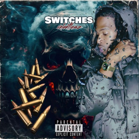 Switches | Boomplay Music