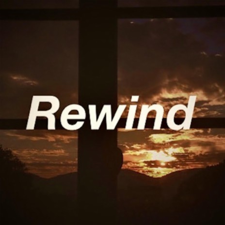 Rewind (Single Version) | Boomplay Music