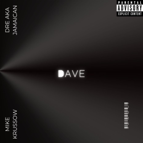 Dave ft. Mike Krussow | Boomplay Music