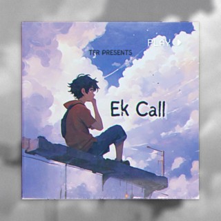 Ek Call lyrics | Boomplay Music