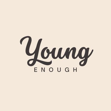 Young Enough ft. Brad Steele | Boomplay Music