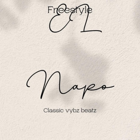 Freestyle (El Napo) | Boomplay Music