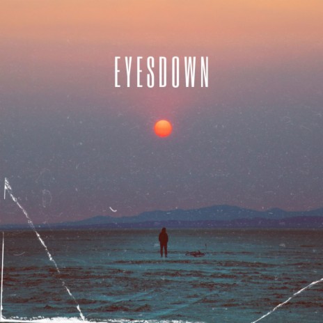 Eyesdown | Boomplay Music
