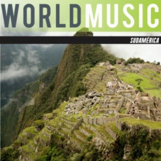 Music Around The World Collection: Sudamérica