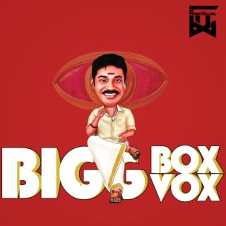 Bigg Box vox 2022