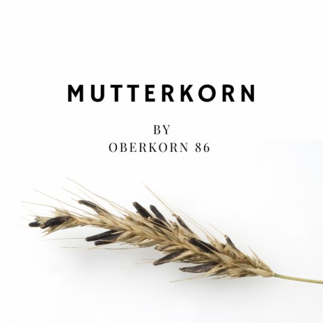 Mutterkorn