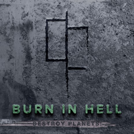 Burn in Hell | Boomplay Music