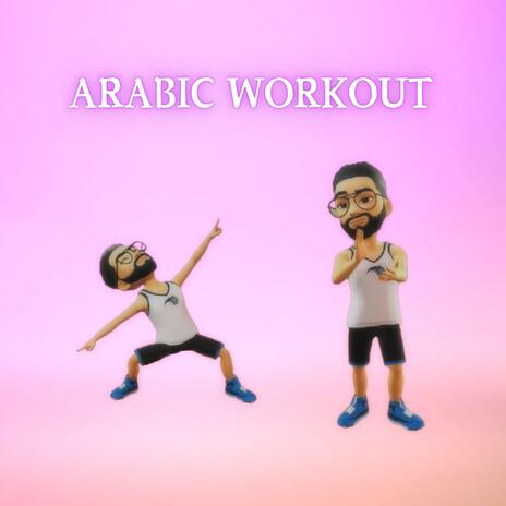 Arabic Workout | Boomplay Music