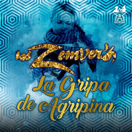 La Gripa de Agripina | Boomplay Music