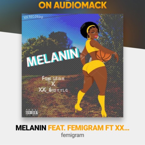 Melanin ft. Xx_shuttle | Boomplay Music