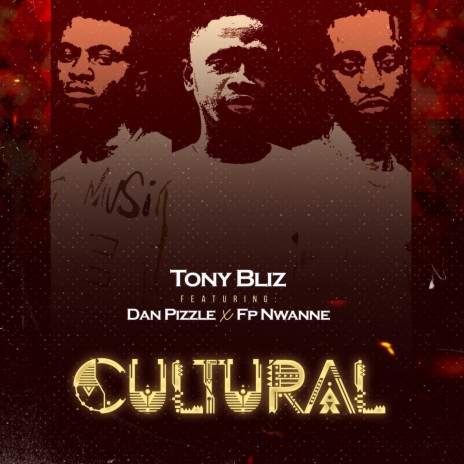 Cultural ft. Dan Pizzle & Fp Nwanne | Boomplay Music