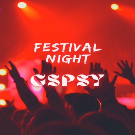 Festival Night | Boomplay Music