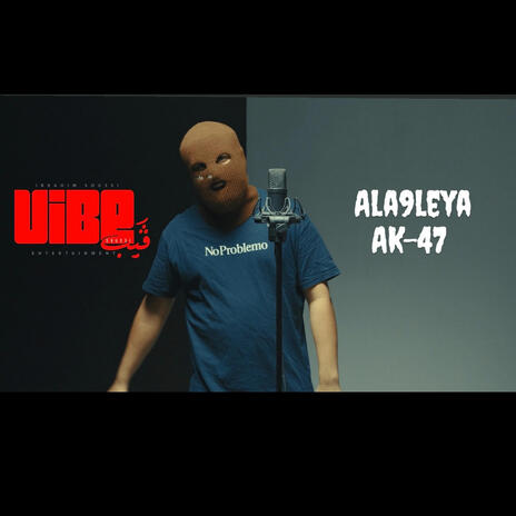 AK-47 ft. Ala9leya - AK-47 | Boomplay Music