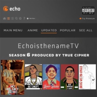 EchoisthenameTV Season 6