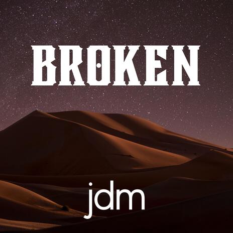 Broken | Boomplay Music