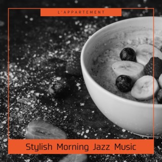Stylish Morning Jazz Music