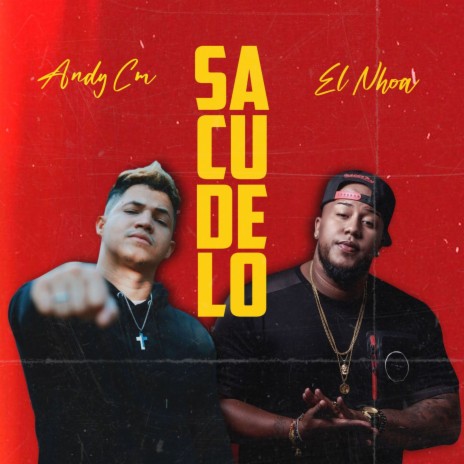 Sacúdelo ft. el nhoa | Boomplay Music