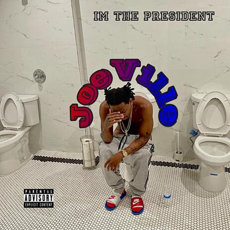 Im The President | Boomplay Music