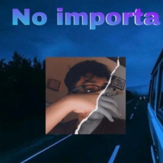 No Importa