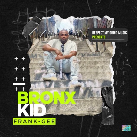 Bronx kid | Boomplay Music