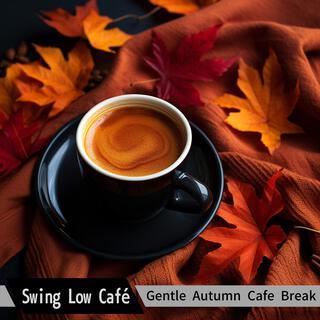 Gentle Autumn Cafe Break