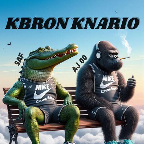 KBRON KNARIO ft. SAF.TD | Boomplay Music