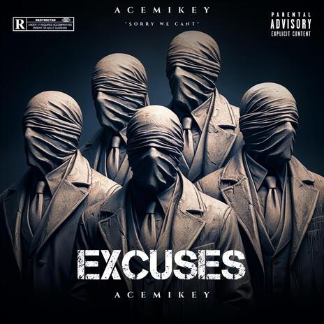 Excuses | Boomplay Music