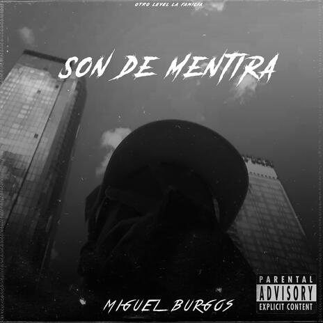 SON DE MENTIRA | Boomplay Music