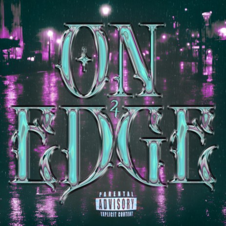 On Edge | Boomplay Music