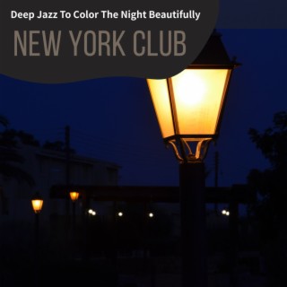 Deep Jazz to Color the Night Beautifully