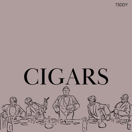 Cigars | Boomplay Music