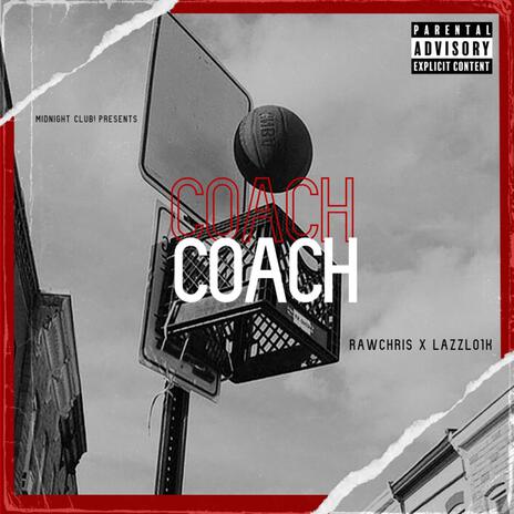 Coach ft. Lazzlo1k | Boomplay Music