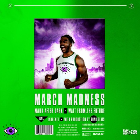 MARCH MADNESS ft. Laurente | Boomplay Music