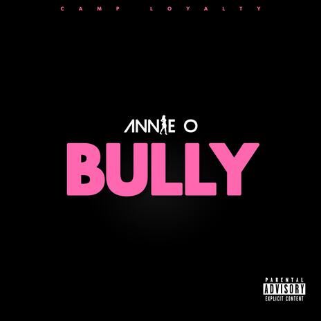 Bully | Boomplay Music