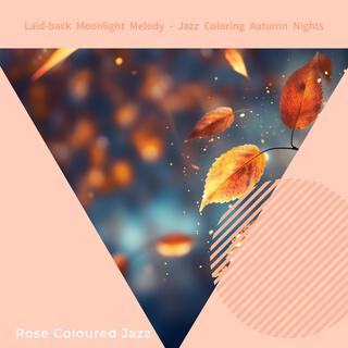 Laid-back Moonlight Melody-Jazz Coloring Autumn Nights