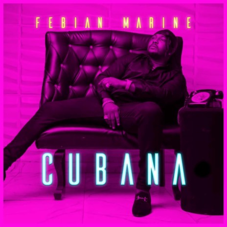 Cubana | Boomplay Music