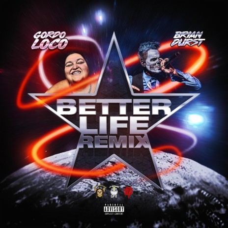 Better Life (Remix)